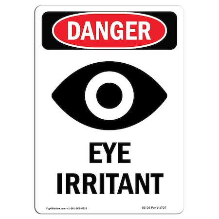 OSHA Danger Sign, Eye Irritant, 14in X 10in Rigid Plastic